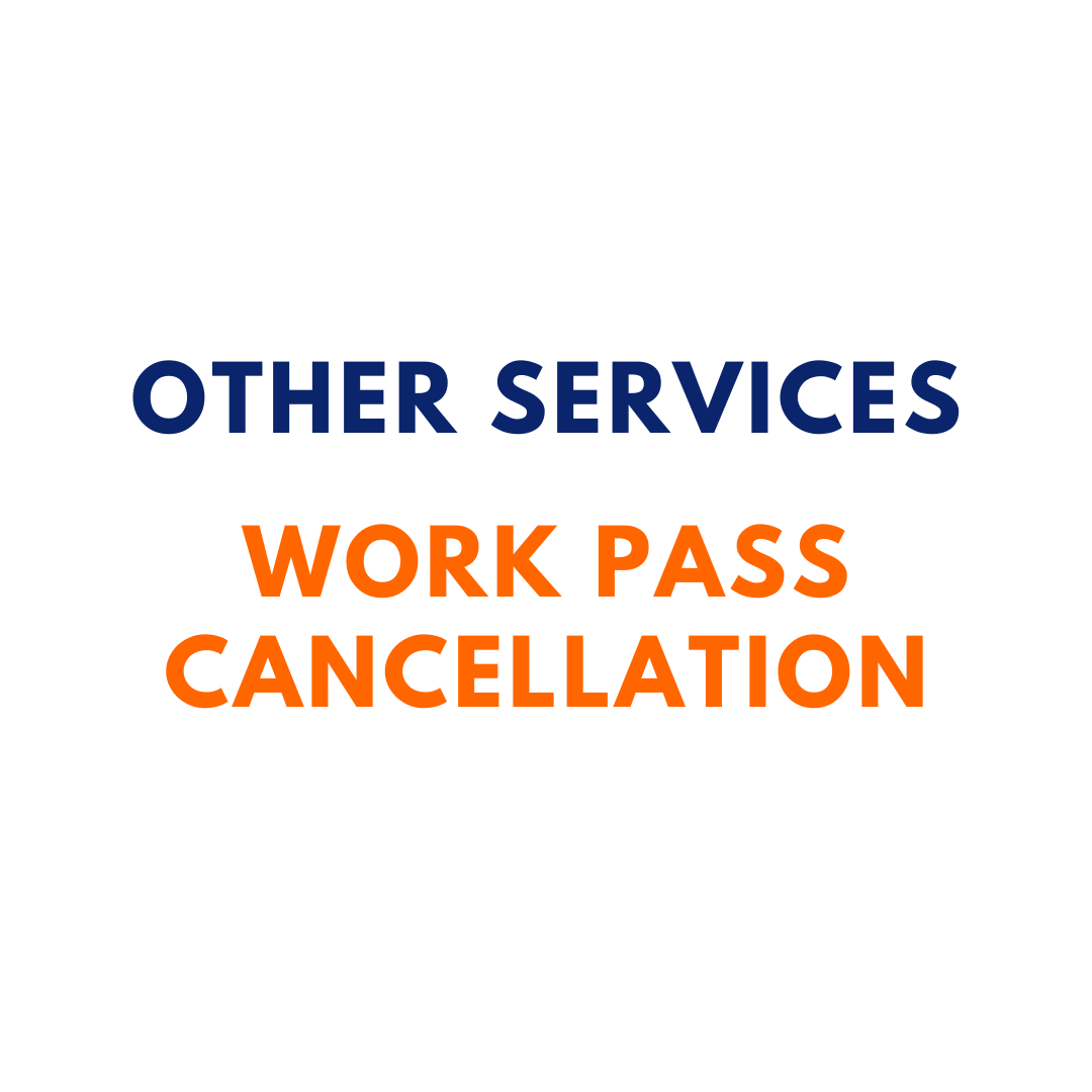 Other Services Work Pass Cancellation